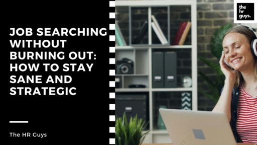 Job Searching Without Burning Out: How to Stay Sane and Strategic